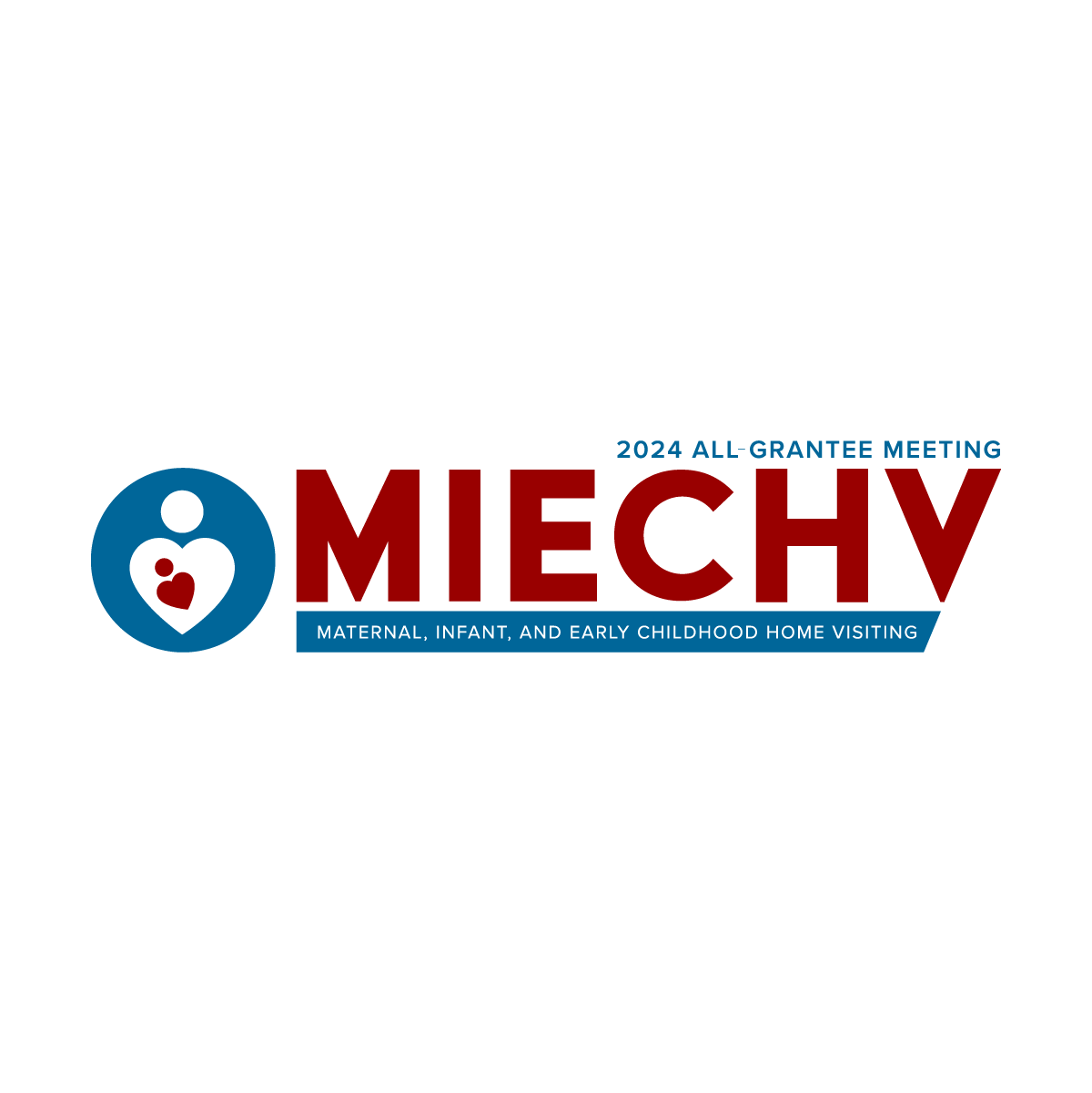 Agenda 2024 MIECHV All Grantee Meeting